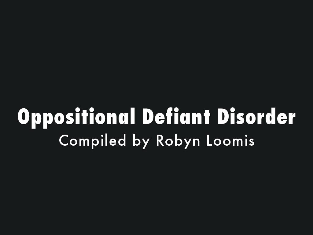 Oppositional Defiant Disorder