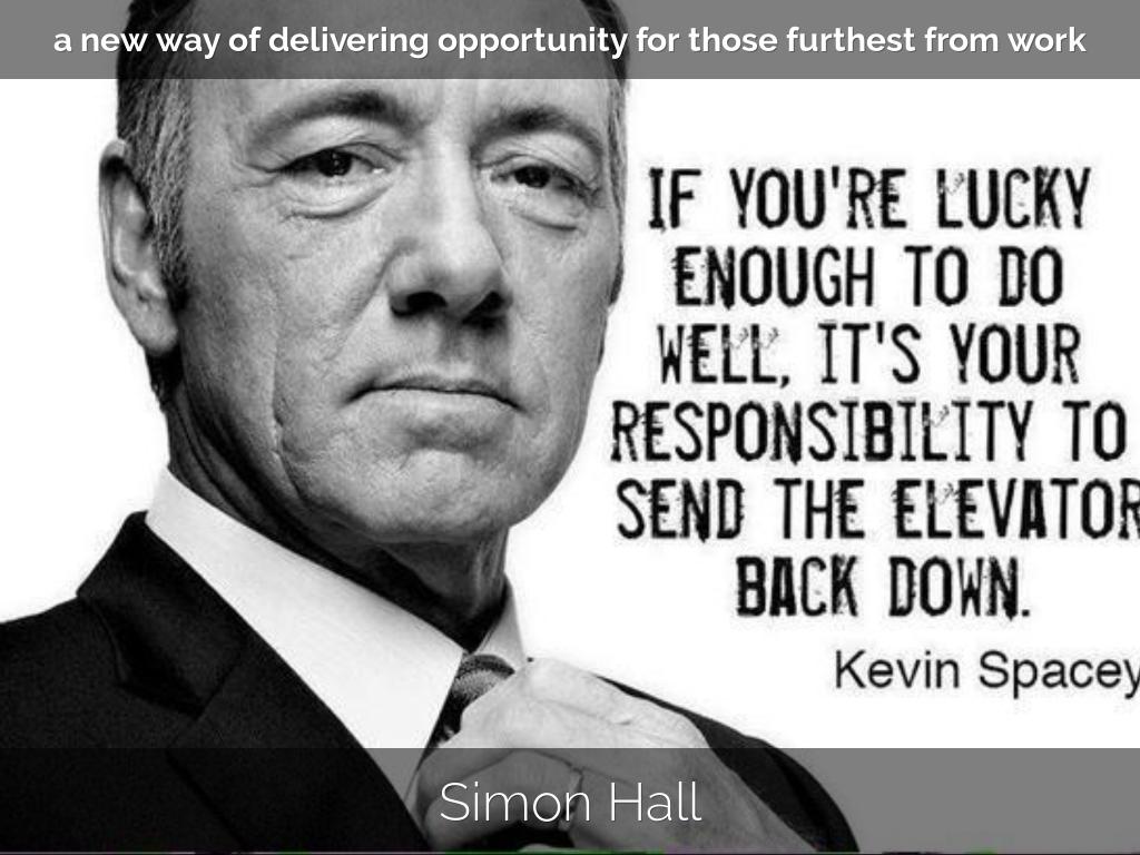 a new way of delivering opportunity for those furthest from work