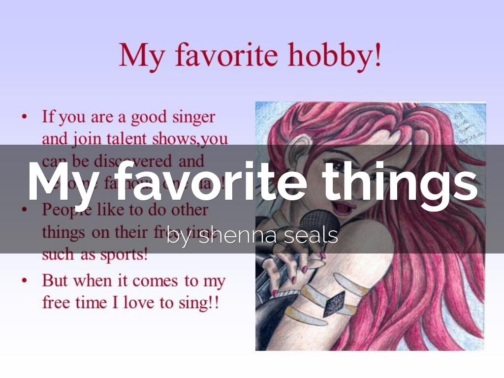 My favorite things