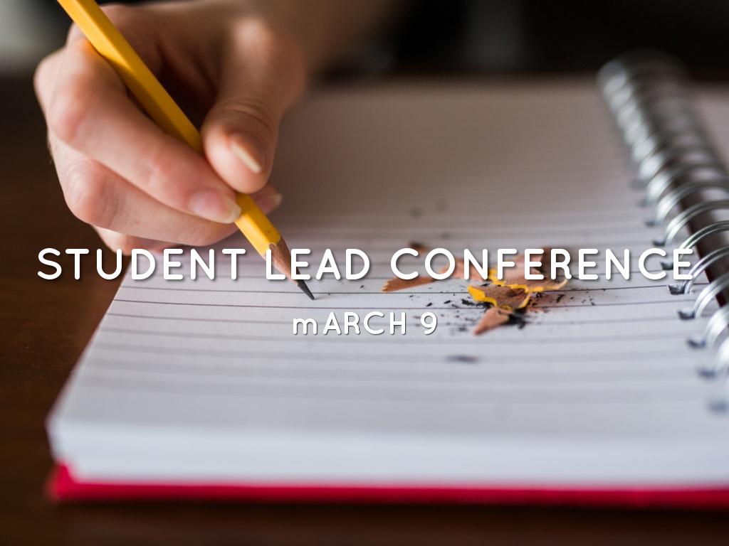 Student Lead Conferences