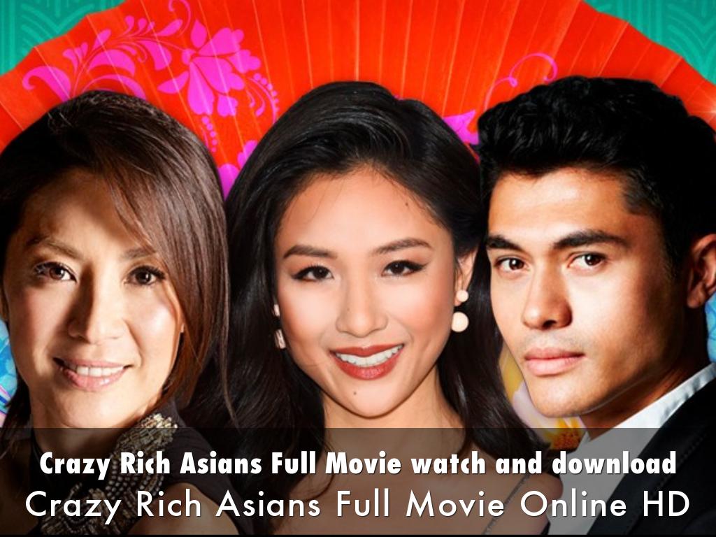 Crazy Rich Asians Full Movie watch and download by