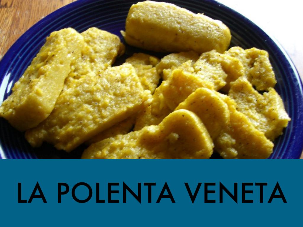 La Polenta Veneta