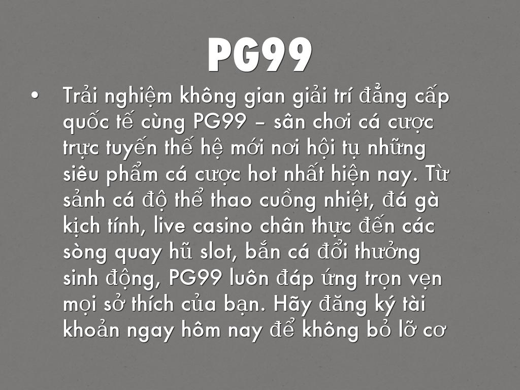 PG99