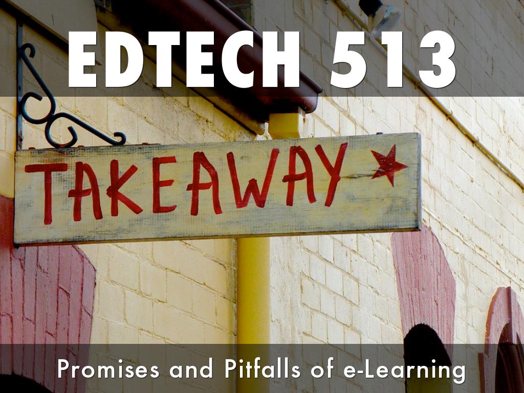 EDTECH 513