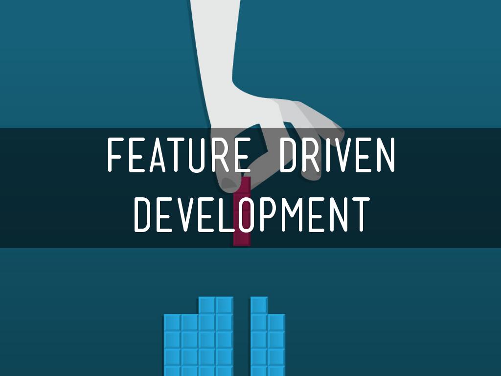 Feature Driven Development