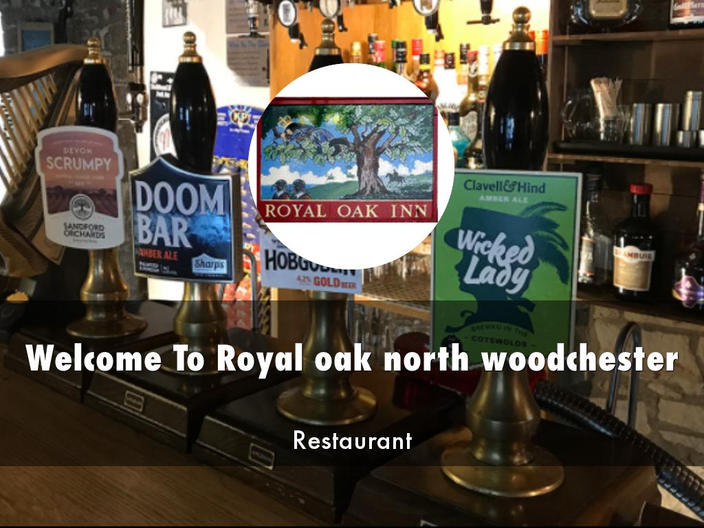 Royal oak north woodchester Presentation