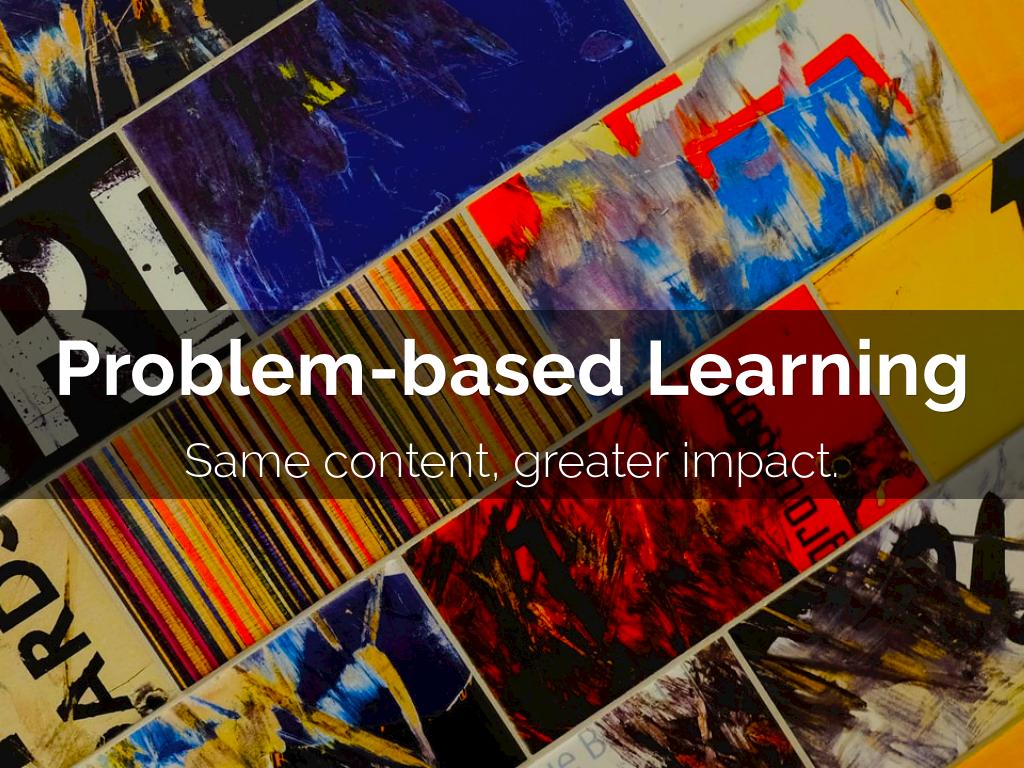 Problem-based Learning