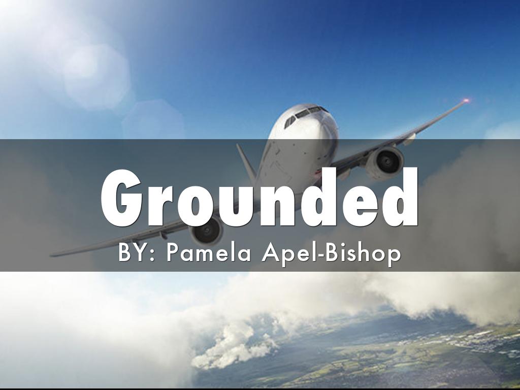 Grounded