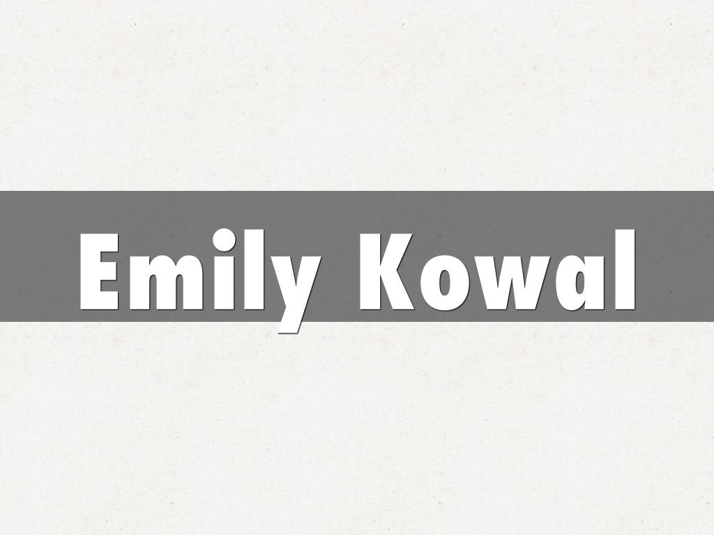 Emily Kowal