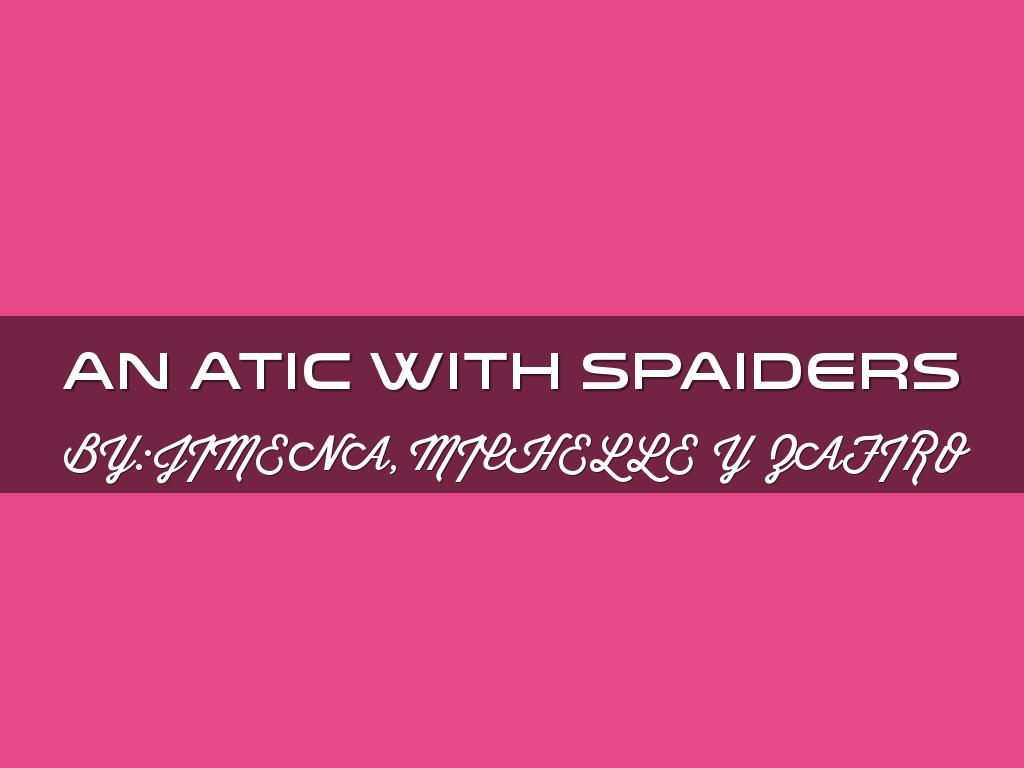 An AticWith Spaiders