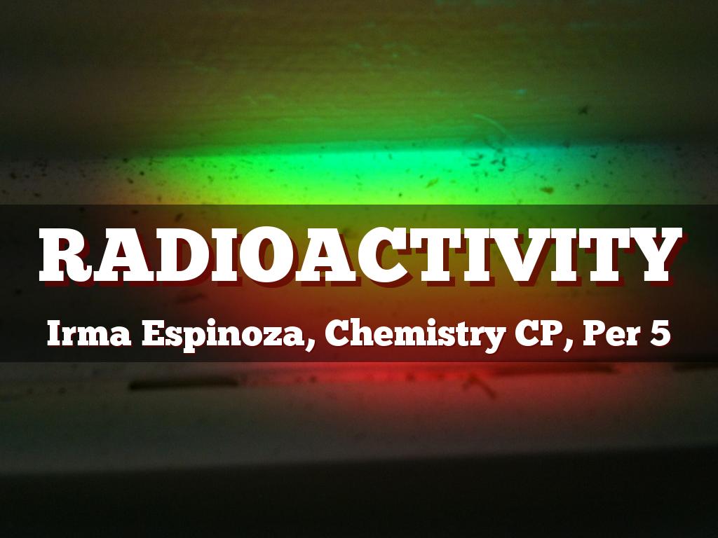 Radioactivity