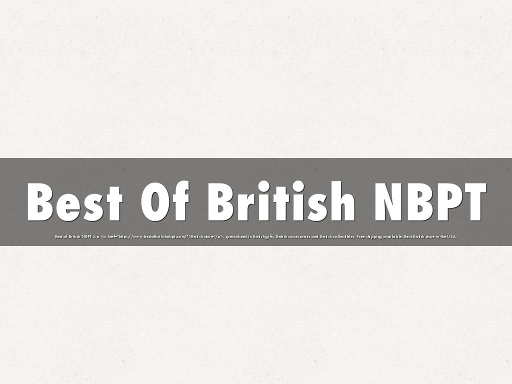 Best Of British NBPT