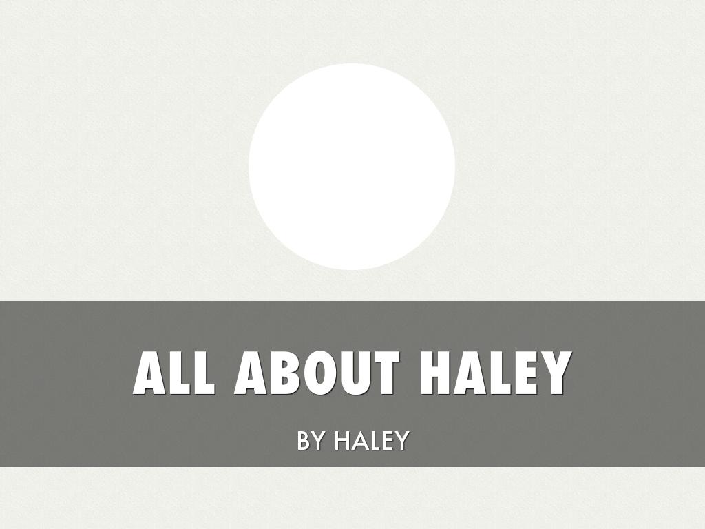 All About Haley 