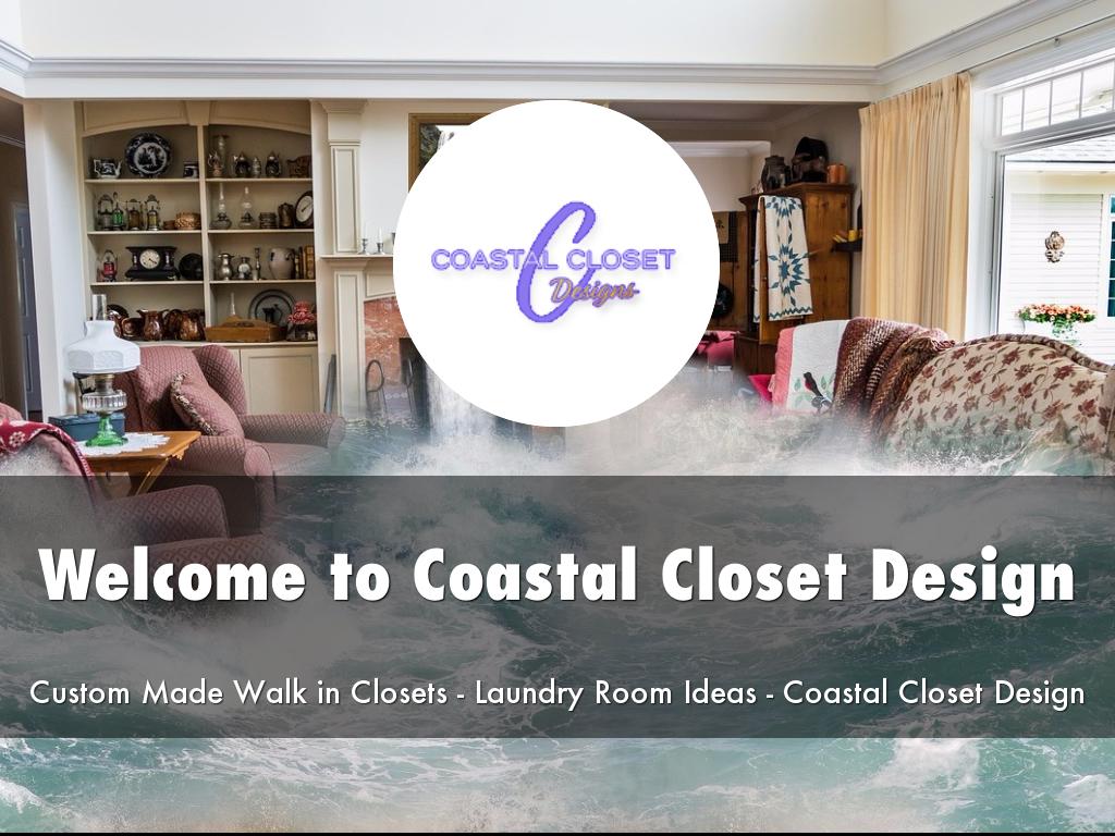 Coastal Closet Design Presentation