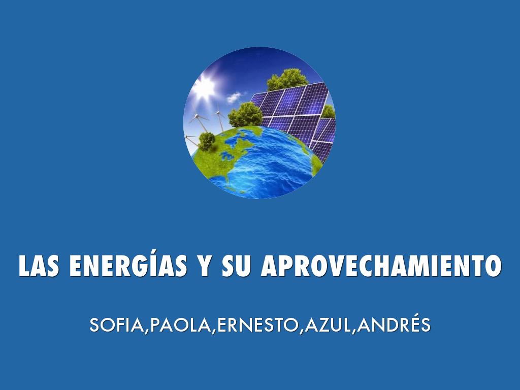 La EnergÃ­a Y Su Aprovechamiento