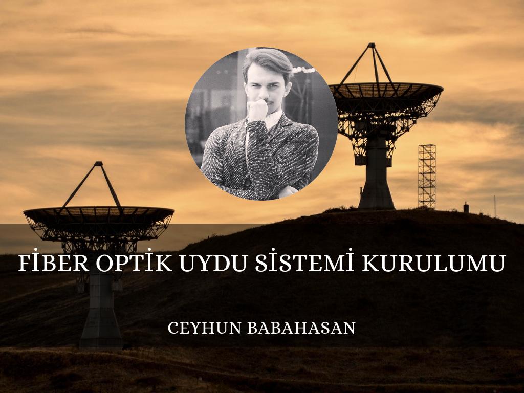 Fiber Optik Uydu Sistem Kurulumu