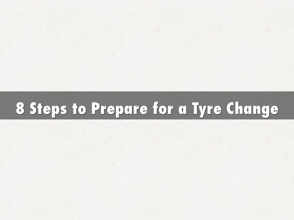 8 Steps to Prepare for a Tyre Change