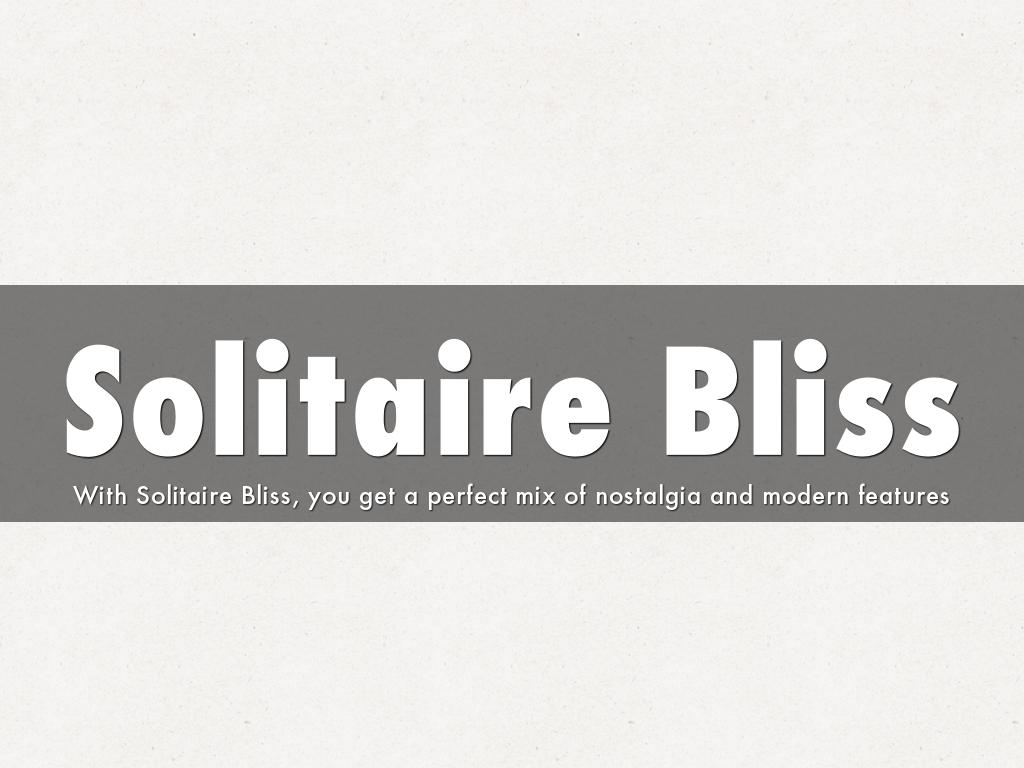 Solitaire Bliss