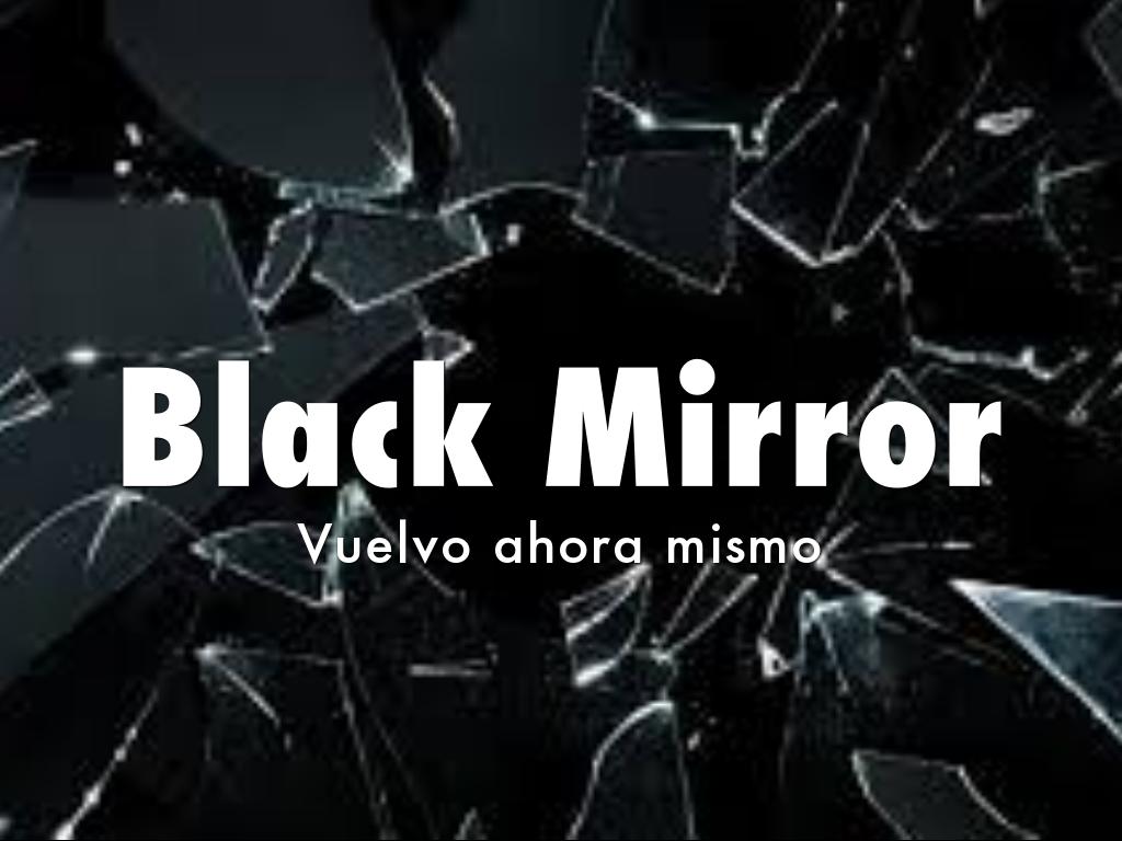 Black Mirror