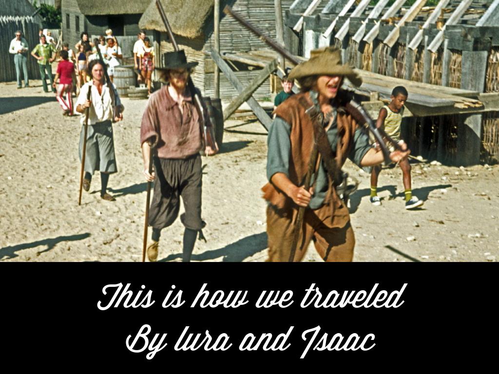 How Do People Travel 250 Years Ago By LuraAnd Isaac