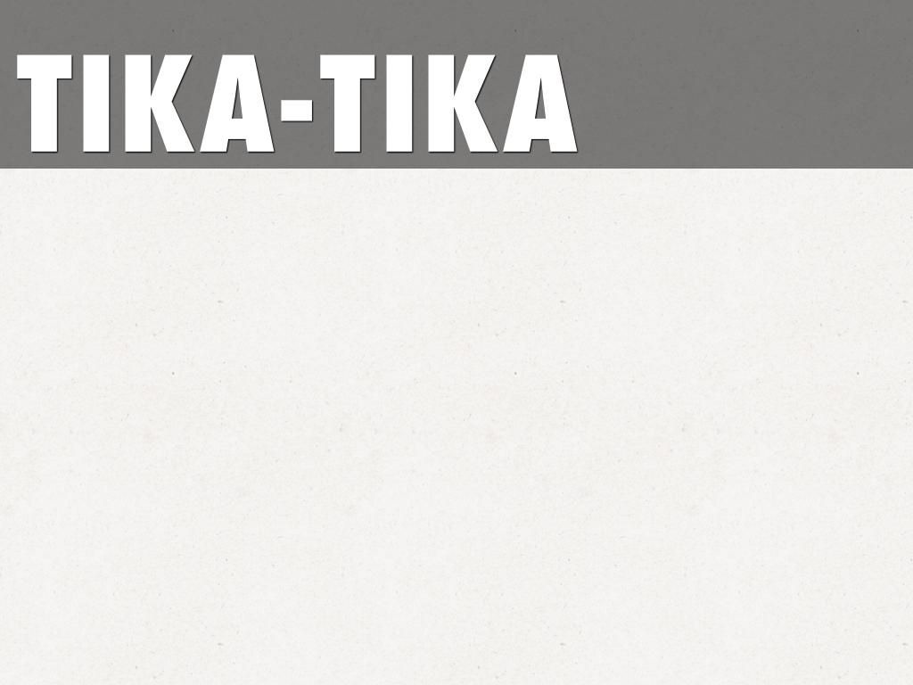 TIKA-TIKA