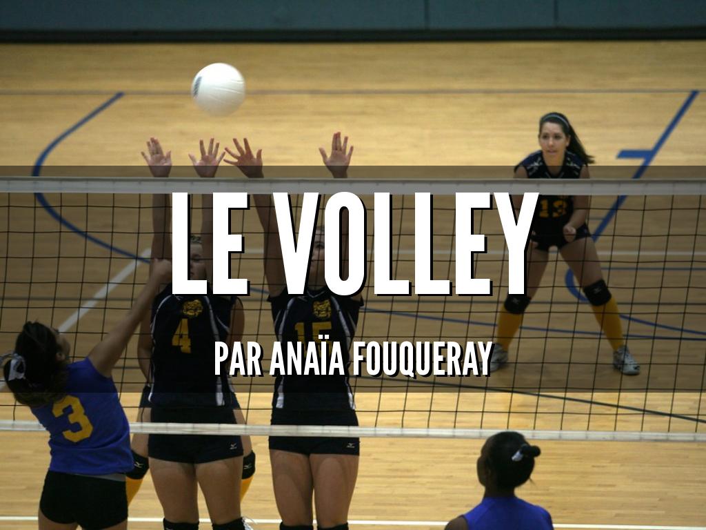 Le Volley-Ball par Anaïa Fouqueray 1 ère G3