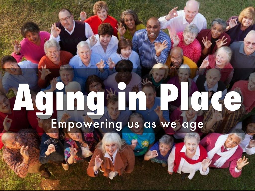 Aging in Place