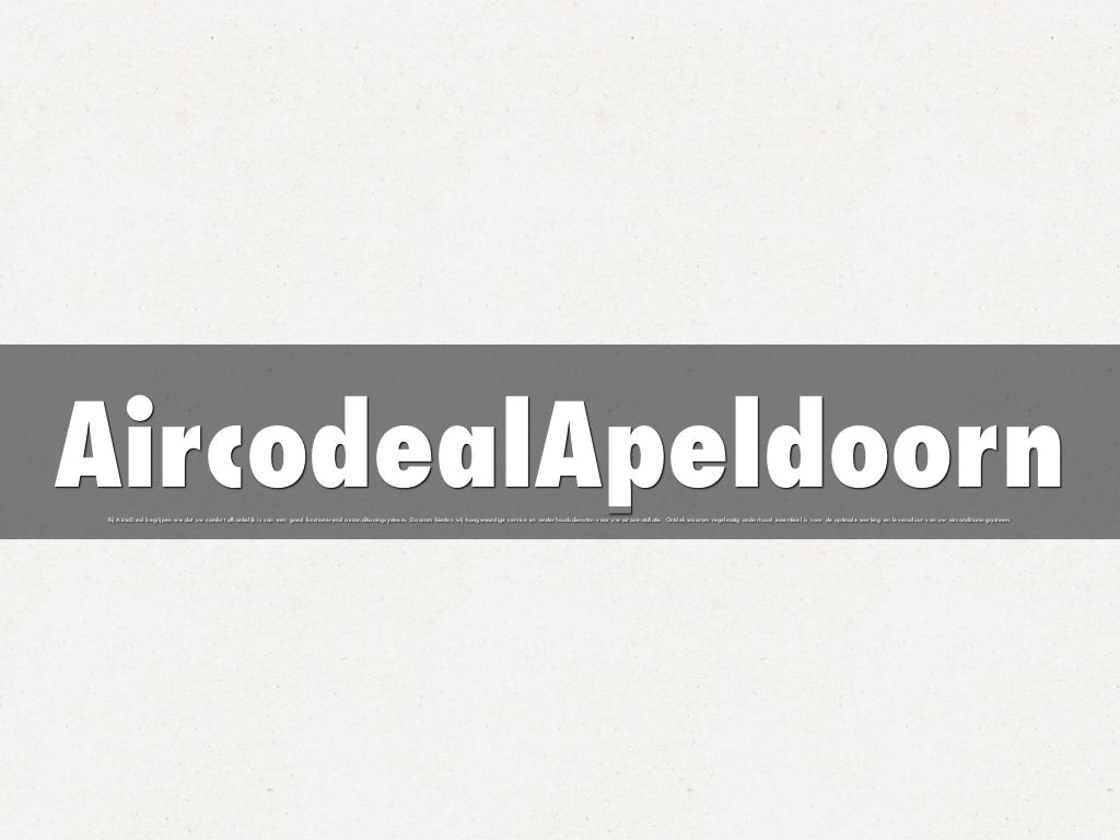 Aircodeal
Apeldoorn