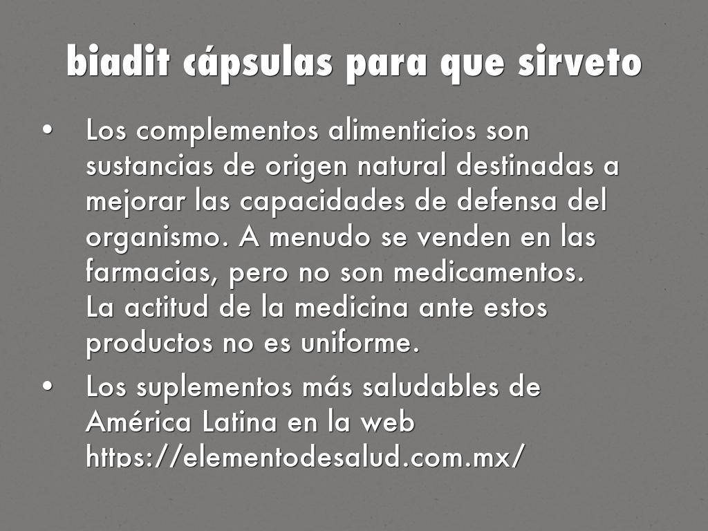 biadit cápsulas para que sirveto