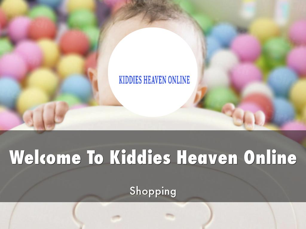 Kiddies Heaven Online Presentation