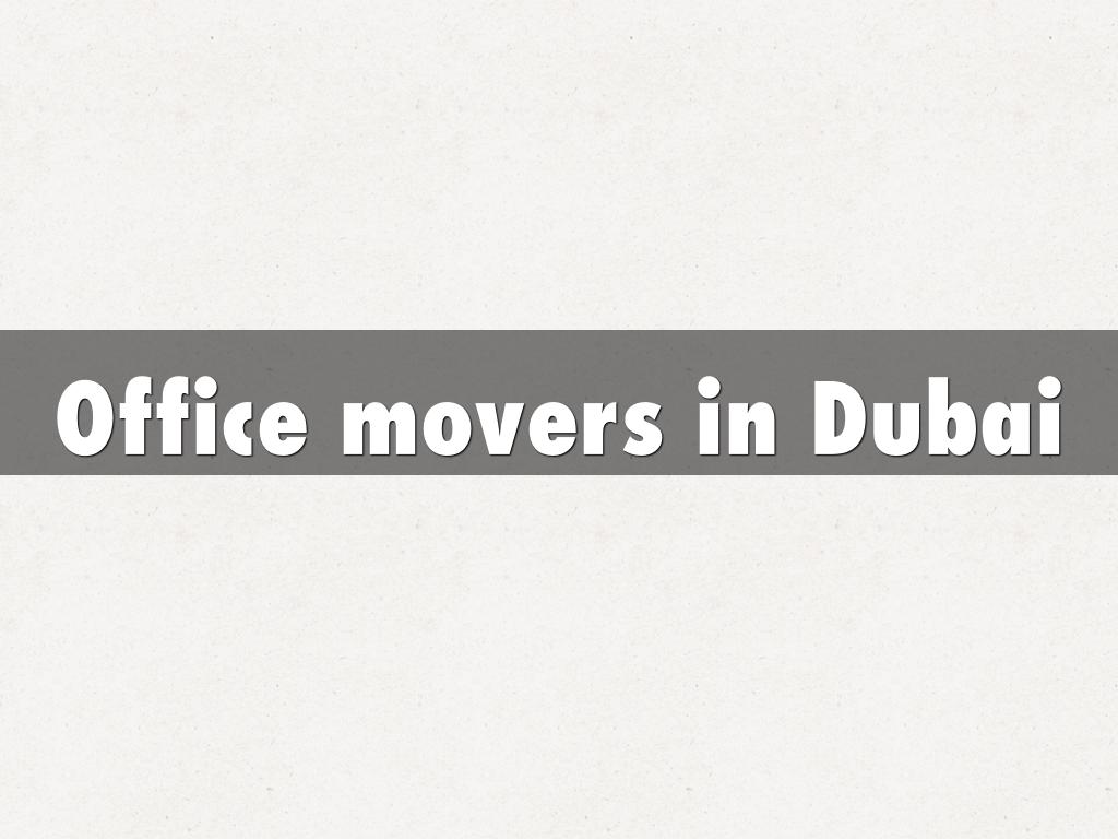 Office movers in Dubai
