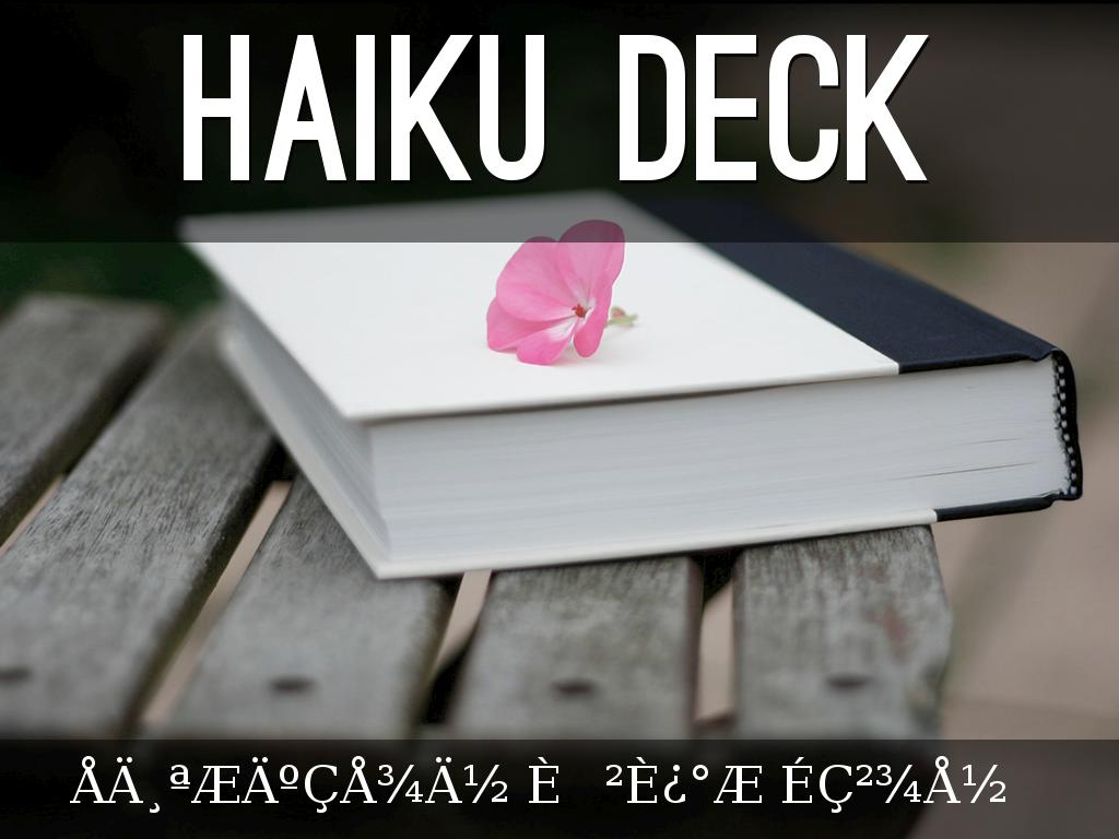Haiku Deck å¨è¡å¨
