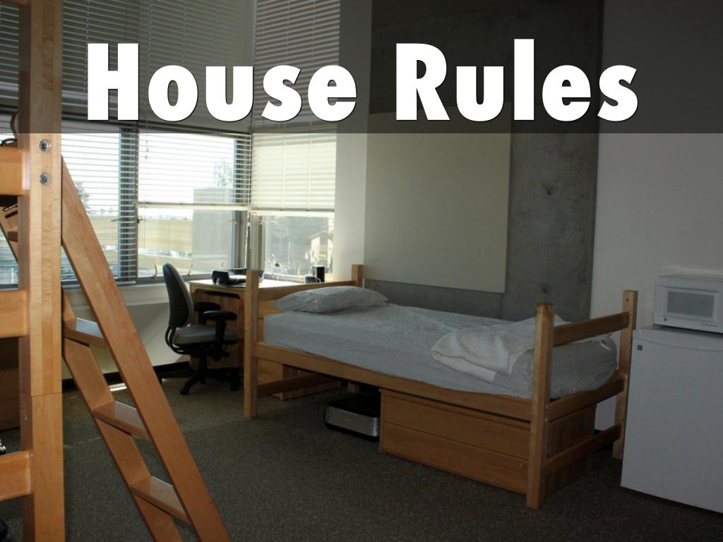 House Rules