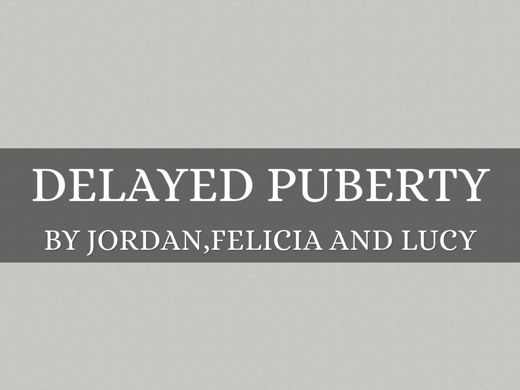 Delayed Puberty