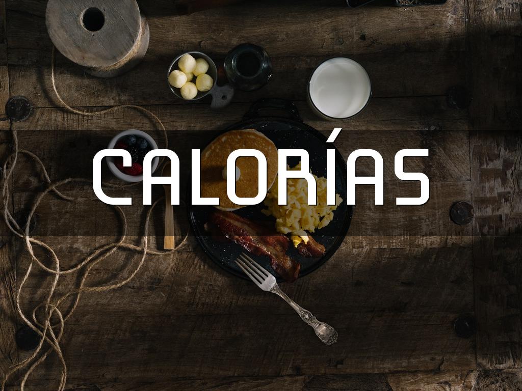 CALORÍAS