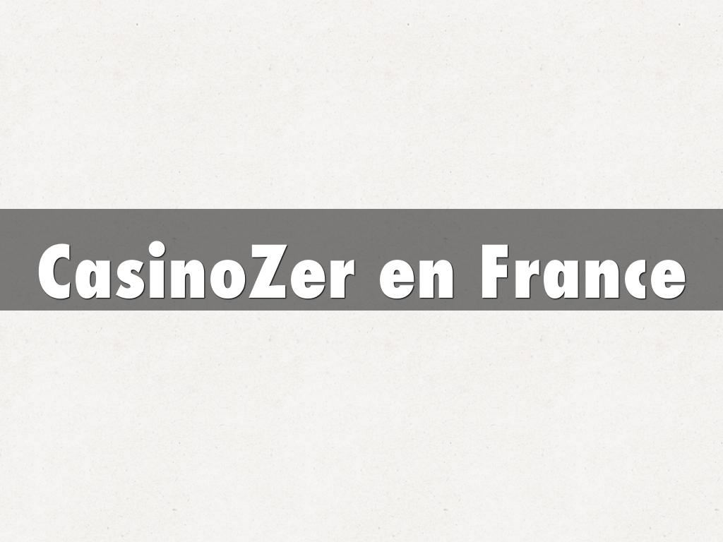 CasinoZer en France
