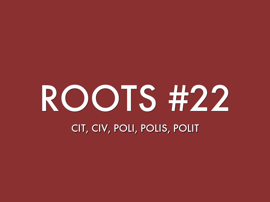 Roots #22