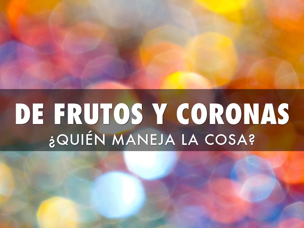 CQS - Frutos Y Coronas