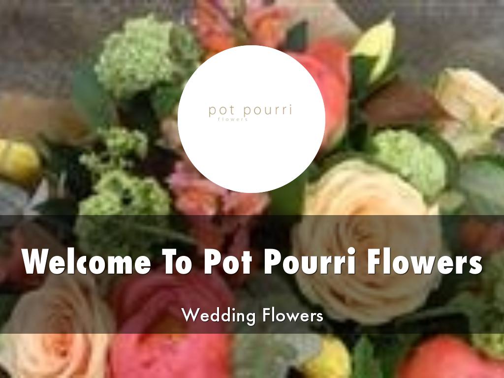Pot Pourri Flowers Presentations