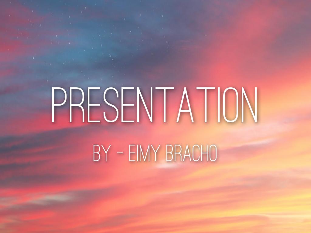 Presentation