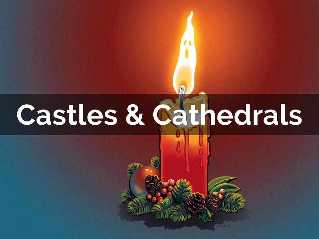 Castles & Cathedrals