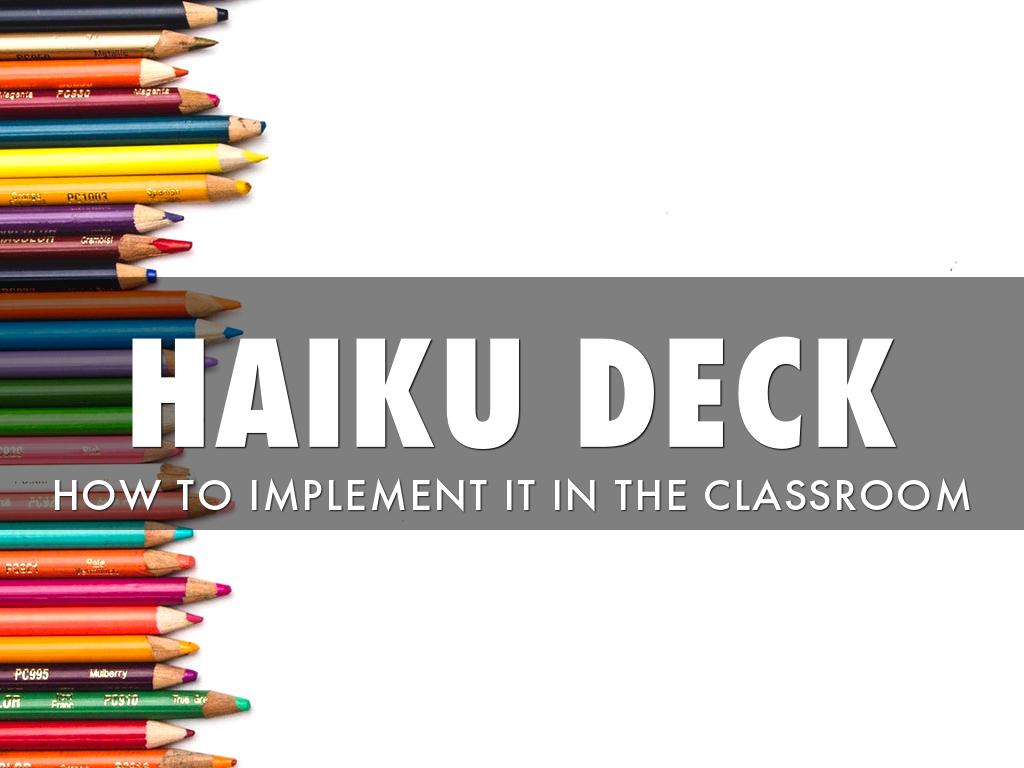 How To Use Haiku Deck