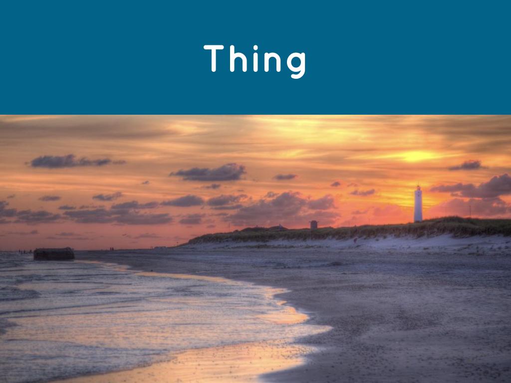Thing
