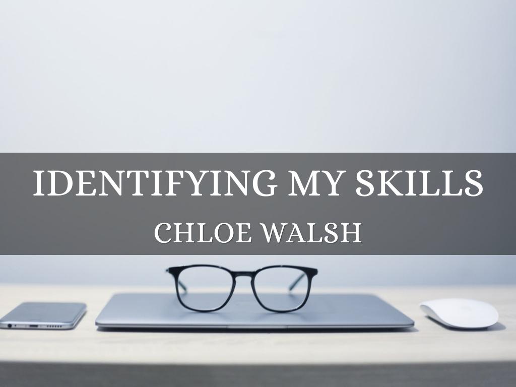 Identifying My Skills
