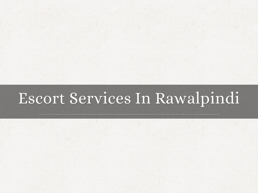 Escort Services In Rawalpindi 03073519568