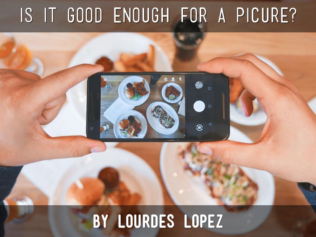 Is It Good Enough For A Picture 