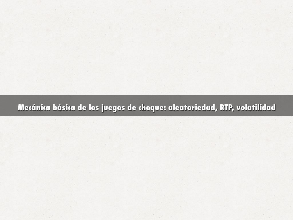 Mecánica básica de los juegos de choque: aleatoriedad, RTP, volatilidad