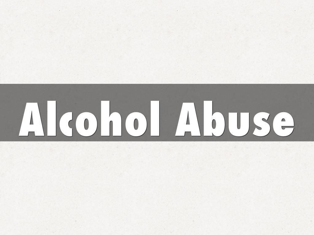 Alcohol Abuse
