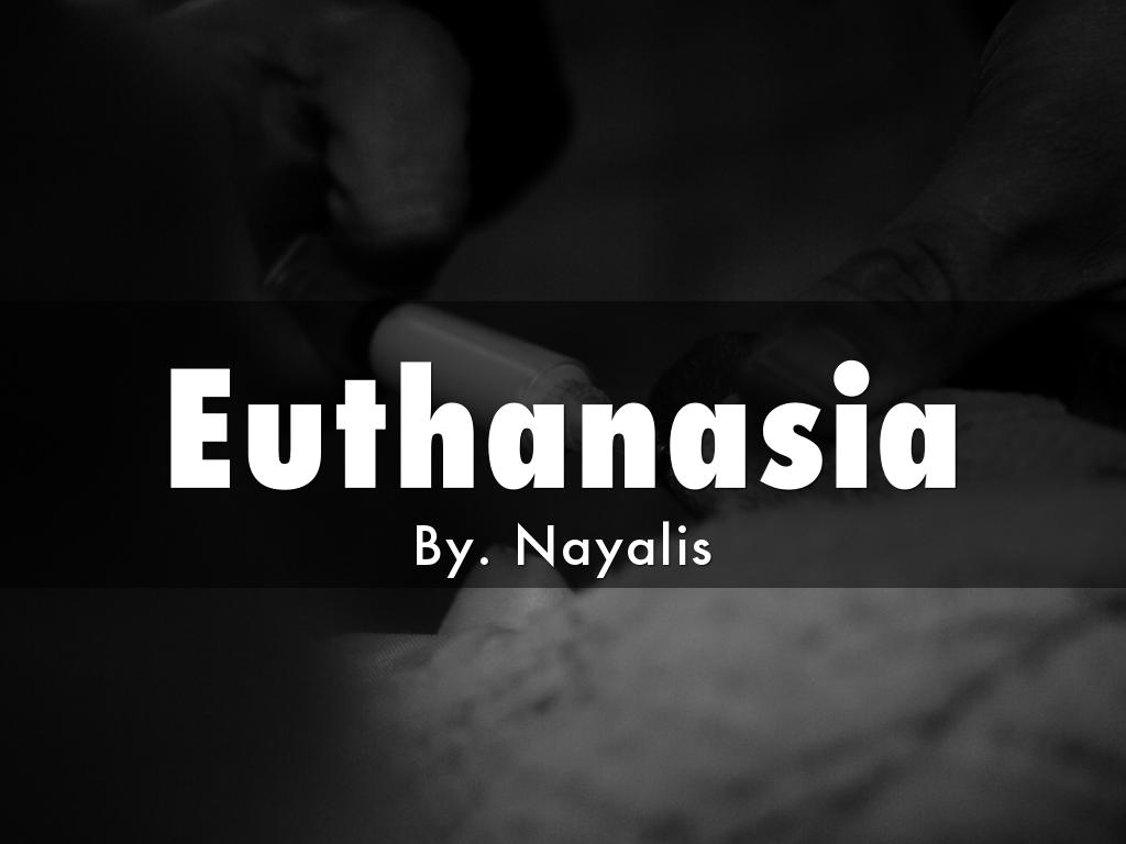 Euthanasia