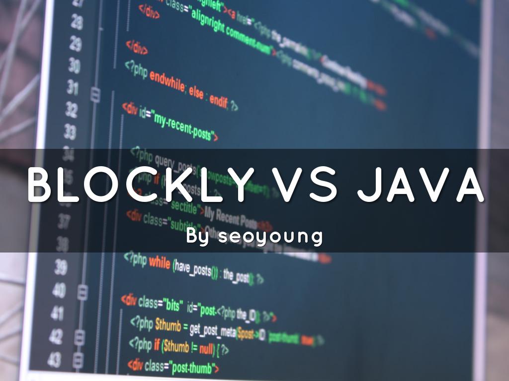 BLOCKLY VS JAVA